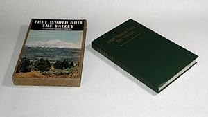 Seller image for They Would Rule The Valley for sale by Pacific Rim Used Books  LLC