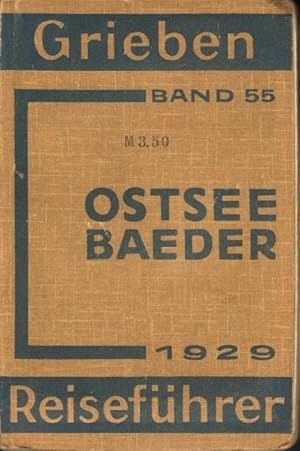 Grieben Reiseführer Band 55. Ostseebäder und wichtige Küstenstädte mit Angaben für Automobilisten.