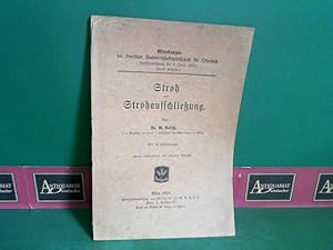 Imagen del vendedor de Stroh und Strohaufschlieung. (= Mitteilungen der deutschen Landwirtschaftsgesellschaft fr sterreich). a la venta por Antiquariat Deinbacher