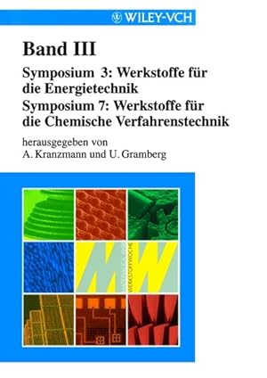 Werkstoffwoche '98: Tagungsbände I bis X u. Schlagwort- und Autorenverzeichnis / Symposium 3: Wer...