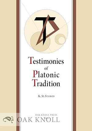 Seller image for TESTIMONIES OF PLATONIC TRADITION for sale by Oak Knoll Books, ABAA, ILAB