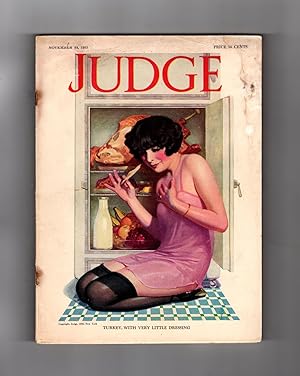 Image du vendeur pour Judge Magazine - November 24, 1923 / The World's Wittiest Weekly. Enoch Bolles Cover; Ralph Barton; Clive Weed; Charles Baskerville; James Montgomery Flagg; Gilbert Wilkinson; Angus MacDonnall; Art Deco. "Thanksgiving" Number. mis en vente par Singularity Rare & Fine