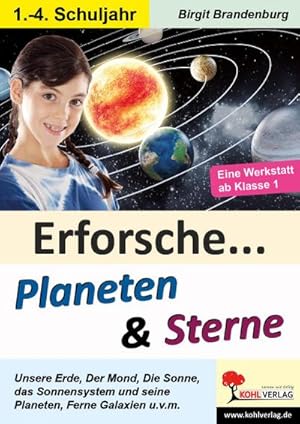 Bild des Verkufers fr Erforsche . Planeten & Sterne : Eine Werkstatt ab dem 1. Schuljahr zum Verkauf von AHA-BUCH GmbH