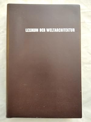 Seller image for Lexikon der Weltarchitektur. [Ausw. u. Zusammenstellung d. Bilder: Walter Romstoeck] Penguin dictionary of architecture. for sale by KULTur-Antiquariat