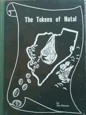 Seller image for The Tokens of Natal - Part 1: Durban Tokens for sale by Chapter 1