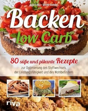 Bild des Verkufers fr Backen Low Carb zum Verkauf von Rheinberg-Buch Andreas Meier eK