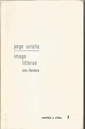 IMAGO LITTERAE -CINE LITERATURA (colecc semiótica y crítica 1) Tirada de 1000 ejemplares