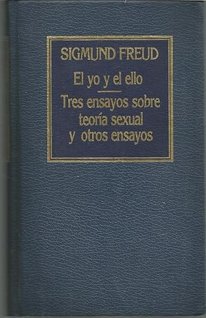 Imagen del vendedor de EL YO Y EL ELLO- TRES ENSAYOS SOBRE TEORIA SEXUAL Y OTROS ENSAYOS a la venta por CALLE 59  Libros