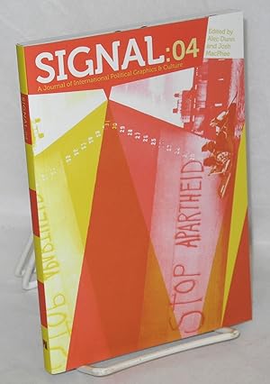 Imagen del vendedor de Signal: 04, a journal of international political graphics & culture a la venta por Bolerium Books Inc.