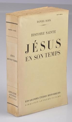 Histoire Sainte- JESUS en son Temps