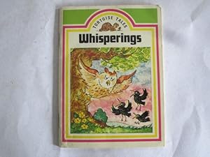 Image du vendeur pour Whisperings (Tortoise tales) mis en vente par Goldstone Rare Books