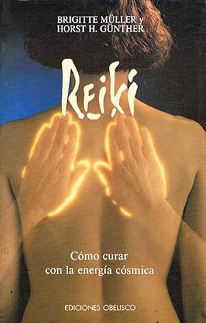 Bild des Verkufers fr REIKI. Cmo curar con la energa csmica. zum Verkauf von Asilo del libro