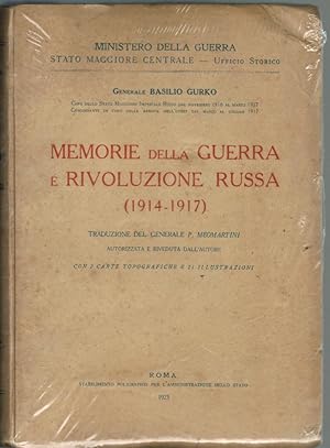 MEMORIE DELLA GUERRA E RIVOLUZIONE RUSSA 1914-1917