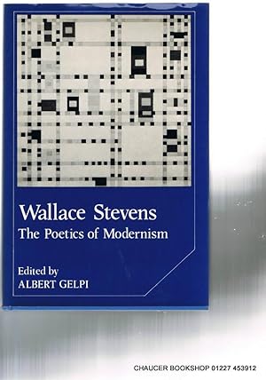 Bild des Verkufers fr Wallace Stevens: The Poetics of Modernism (Cambridge Studies in American Literature and Culture) zum Verkauf von Chaucer Bookshop ABA ILAB