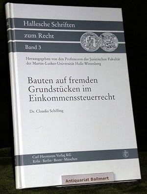 Bauten auf fremden Grundstücken im Einkommensteuerrecht.