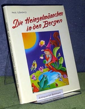 Image du vendeur pour Die Heinzelmnnchen in den Bergen. mis en vente par Antiquariat Ballmert