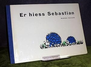 Er hiess Sebastian.