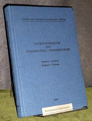 Fachwörterbuch der Meereskunde-Meerestechnik. Deutsch-Englisch / Englisch - Deutsch.