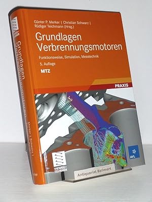 Bild des Verkufers fr Grundlagen Verbrennungsmotoren. Funktionsweise, Simulation, Messtechnik ; mit 43 Tabellen. [Autoren: Merker, Gnter P. [Hrsg.]; Schwarz, Christian; Teichmann, Rdiger; Durst, Bodo; Eckert, Peter; Otto, Frank; Christian, Krger; Rakowski, Sebastian; Reulein, Claus; Stiesch, Gunnar; Tatschl, Reinhard; Wimmer, Andreas; Winklhofer, Ernst; Witt, Andreas; Gottschalk, Wolfram; Kasper, Werner; Sams, Theodor; Dinkelacker, Friedrich; Eichlseder, Helmut; Koegeler, Hans-Michael; Mohr, Hinrich; Schwarz, Christian [Hrsg.]; Teichmann, Rdiger]. zum Verkauf von Antiquariat Ballmert