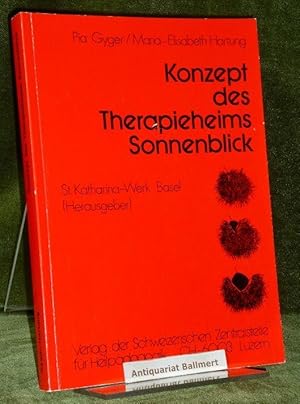 Konzept des Therapieheims Sonnenblick.