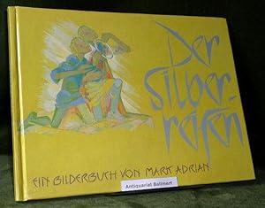 Der Silberreifen, Ein Bilderbuch.