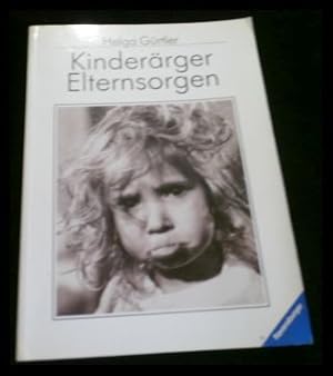 Seller image for Kinderrger - Elternsorgen for sale by ANTIQUARIAT Franke BRUDDENBOOKS