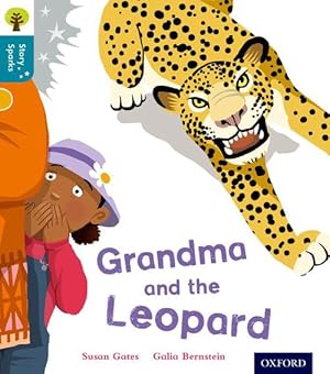 Seller image for Oxford Reading Tree Story Sparks: Oxford Level 9: Grandma and the Leopard (Paperback) for sale by AussieBookSeller