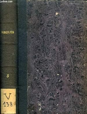 Bild des Verkufers fr P. VIRGILIUS MARO OPERA, EX RECENSIONE ET CUM NOTIS Chr. Gottl. HEYNII, TOMUS III zum Verkauf von Le-Livre