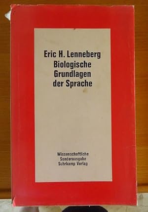 Bild des Verkufers fr Biologische Grundlagen der Sprache. [Autoris. bers. aus d. Engl. von Friedhelm Herborth] zum Verkauf von Antiquariat Blschke