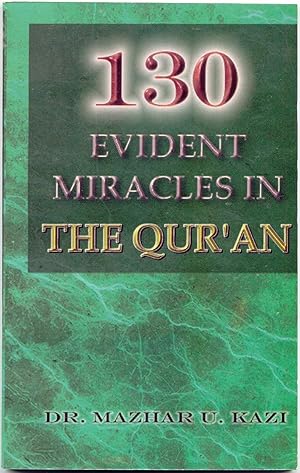 Immagine del venditore per 130 Evident Miracles in the Qur'an venduto da Curious Book Shop