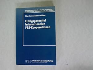 Bild des Verkufers fr Erfolgspotential internationaler F&E-Kooperationen. Betriebswirtschaftslehre fr Technologie und Innovation, Bd. 4. zum Verkauf von Antiquariat Bookfarm