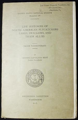 Life Histories of North American Flycatchers, Larks, Swallows, and Their Allies: Order Passeriformes