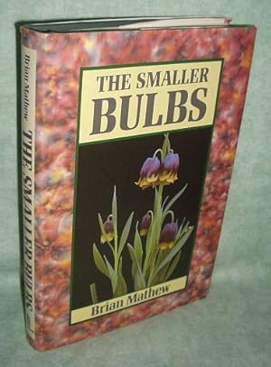 Bild des Verkufers fr The Smaller Bulbs. zum Verkauf von Antiquariat  Lwenstein