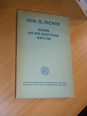 Bild des Verkufers fr Reden an die deutsche Nation zum Verkauf von Versandantiquariat Rainer Kocherscheidt