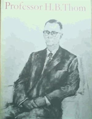Image du vendeur pour Professor H. B. Thom mis en vente par Chapter 1