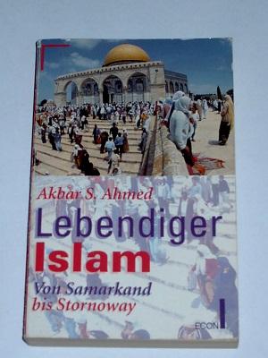 Seller image for Lebendiger Islam, Von Samarkand bis Stornoway for sale by Verlag Robert Richter