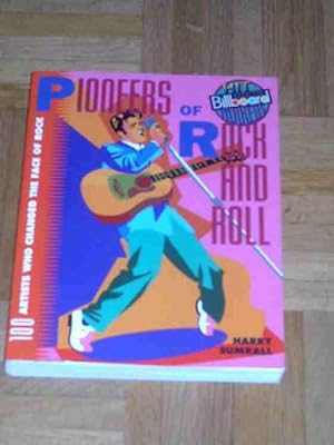 Bild des Verkufers fr Pioneers of Rock and Roll, 100 Artists who changed the face of Rock zum Verkauf von Verlag Robert Richter