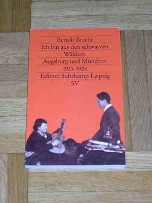 Immagine del venditore per Ich bin aus den schwarzen Wldern, Augsburg und Mnchen 1913-1924 venduto da Verlag Robert Richter