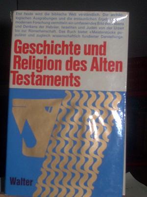 Image du vendeur pour Geschichte und Religion des Alten Testaments mis en vente par Verlag Robert Richter