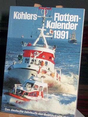 Image du vendeur pour Khlers Flotten-Kalender 1991 (Flottenkalender) mis en vente par Verlag Robert Richter