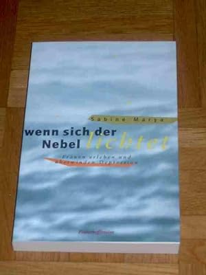 Seller image for Wenn sich der Nebel lichtet, Frauen erleben und berwinden Depression for sale by Verlag Robert Richter