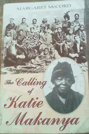 Seller image for The Calling of Katie Makanya for sale by Chapter 1