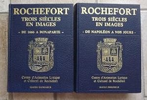 Rochefort, trois siècles en images