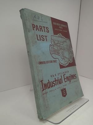 Parts List, Owners Edition 1962; 4 & 6 Cylinder Industrial Engines- Diesel (3611 c.c. & 5416 c.c....
