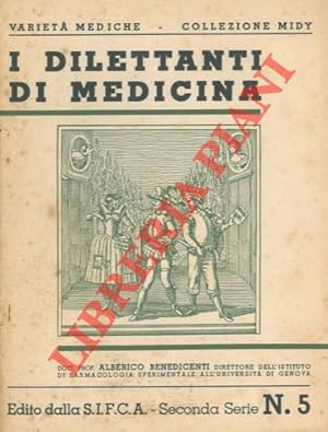 Seller image for I dilettanti di medicina. for sale by Libreria Piani