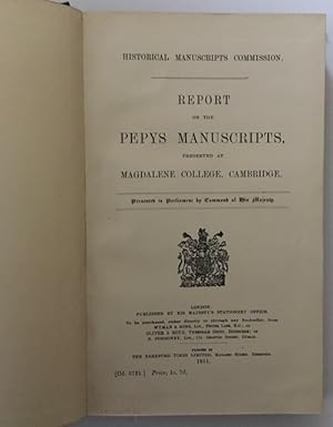 Report on the Pepys Manuscripts Preserved at Magdalene College, Cambridge