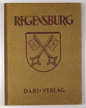 Regensburg. Hrsg. vom Stadtrat Regensburg.