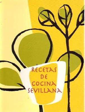 RECETAS DE COCINA SEVILLANA.