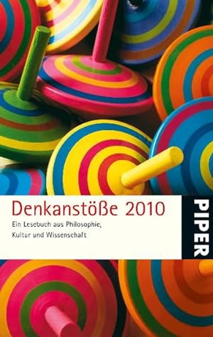 Seller image for Denkanstöße 2010: Ein Lesebuch aus Philosophie, Kultur und Wissenschaft for sale by ANTIQUARIAT Franke BRUDDENBOOKS