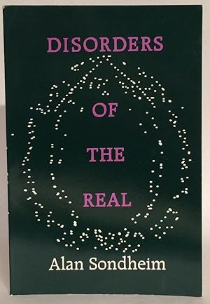 Disorders of the Real. INSCRIBED.